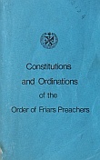 Constitutions and Ordinations of the Order of Friars Preachers (Paperback)