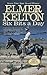 Six Bits a Day by Elmer Kelton