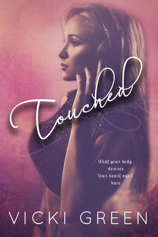 Touched Touched 1 By Vicki Green