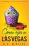 Green Eyes in Las Vegas (Tiffany Black Mysteries, #2)