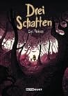 Drei Schatten
