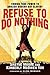 Refuse to Do Nothing: Finding Your Power to Abolish Modern-Day Slavery