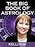 The Big Book of Astrology 2013