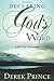 Declaring God's Word by Derek Prince