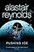 Pushing Ice by Alastair Reynolds
