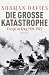 Die Grosse Katastrophe: Eur...
