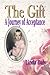 The Gift! A Journey of Acceptance