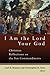I Am the Lord Your God: Chr...