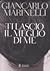 Ti lascio il meglio di me by Giancarlo Marinelli