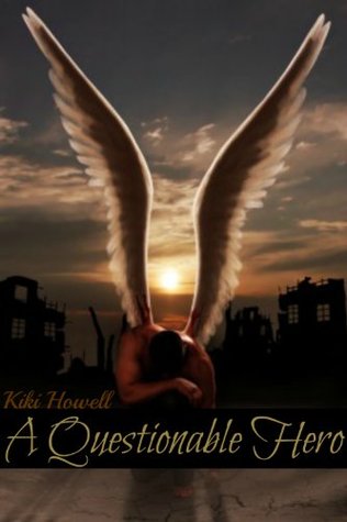 A Questionable Hero (Kindle Edition)