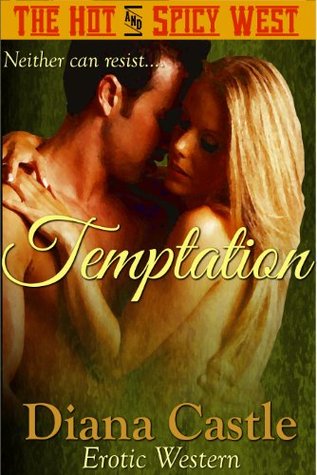 Temptation (Spicy Western Trilogy #2)