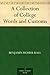 A Collection of College Words and Customs