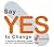 Say YES! to Change by Lawrence Polsky