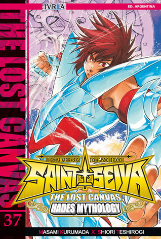 Saint Seiya: The Lost Canvas 37 (Los Caballeros del Zodíaco - Saint Seiya: The Lost Canvas, #37)
