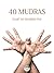 40 Mudras - start by number five