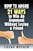 How To Argue: 21 Ways to Win An Argument Without Losing a Friend