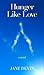 Hunger Like Love by Jane Devin