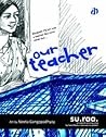 Our Teacher Our Teacher