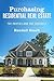 Purchasing Residential Real Estate by Randall Beach