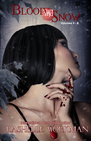 Blood and Snow volumes 5-8: Prey and Magic, Masquerade's Moon, Seal of Gabriel, Telltale Kisses