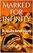 Marked for Infinity: A Jers...