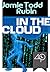 In the Cloud by Jamie Todd Rubin