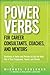 Power Verbs for Career Consultants, Coaches, and Mentors by Michael Lawrence Faulkner