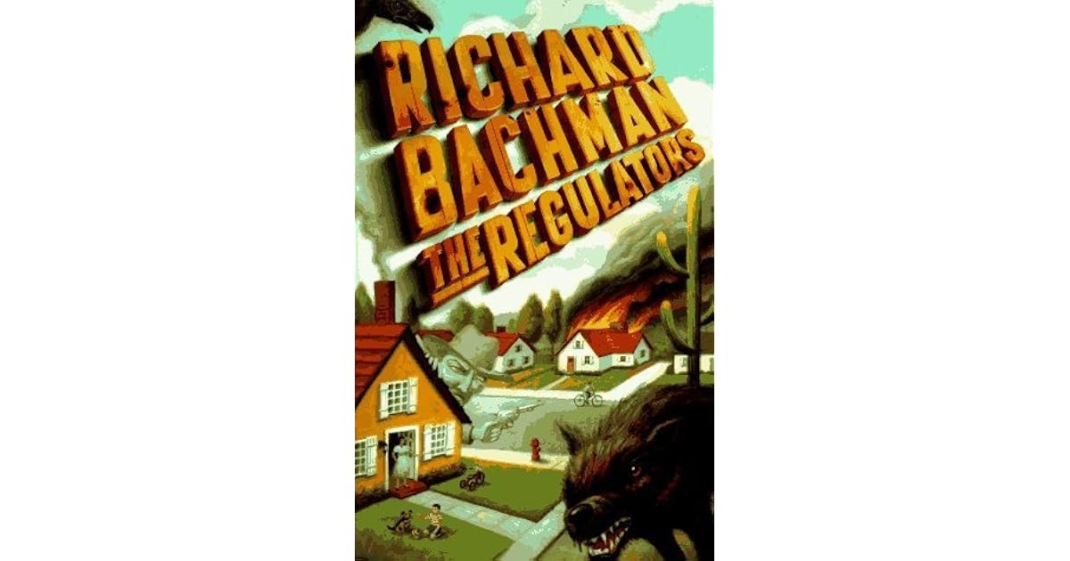 The Regulators by Richard Bachman