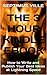 The 3 Hour Kindle eBook: Ho...