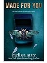 Made For You by Melissa Marr