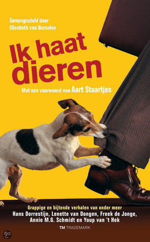 Ik haat dieren