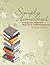 Simply Homeschool: Having Less Clutter and More Joy in Your Homeschool