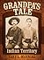 Grandpa's Tale: Indian Territory