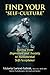 Find Your "Self-Culture": Moving From Depression and Anxiety to Monumental Self-Acceptance