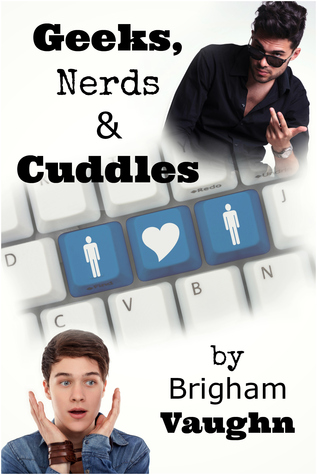 Geeks, Nerds, and Cuddles (Kindle Edition)