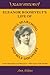 Eleanor Roosevelt's Life of Soul Searching and Self Discovery: From Depression and Betrayal to First Lady of the World