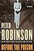 Before the Poison by Peter    Robinson