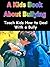 A Kids Book About Bullying: Teach Kids How to Deal With a Bully