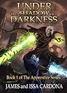 Under the Shadow of Darkness by James Cardona