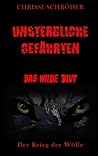 Unsterbliche Gefahrten - Das Wilde Blut (German Edition)