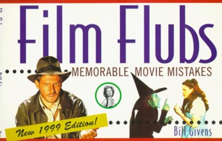 Film Flubs: Memorable Movie Mistakes (Paperback)