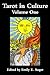 Tarot in Culture (Volume One)