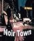 Noir Town