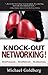 Knockout Networking