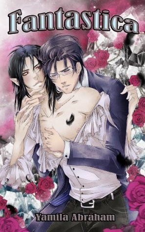 Fantastica 6: The Conclusion (Kindle Edition)