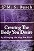 Creating the Body You Desire by Mike Busch