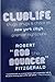 Clublife by Rob the Bouncer Clublife by Rob the Bouncer