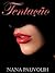 Tentação by Nana Pauvolih