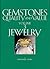 Gemstones: Quality and Value, Volume 3 - Jewelry