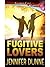 Fugitive Lovers